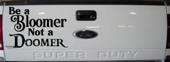 Be A Bloomer Not A Doomer Motivational Words Car or Truck Window Decal Sticker (Black)