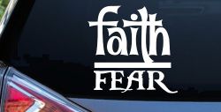 Faith Over Fear Christian Car or Truck Window Decal Sticker