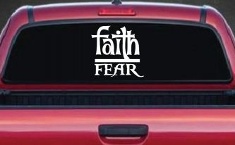 Faith Over Fear Christian Car or Truck Window Decal Sticker