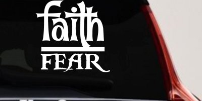 Faith Over Fear Christian Car or Truck Window Vinyl Decal Sticker