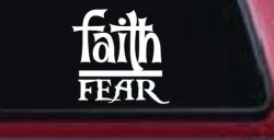 Faith Over Fear Christian Car or Truck Window Decal Sticker