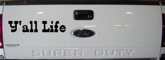 Y'all Life Country Car or Truck Window Decal Sticker (Black)