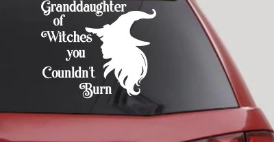 Granddaughter of Witches You Couldnt Burn Gothic Halloween Car or Truck Window Vinyl Decal Sticker