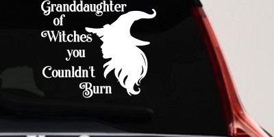 Granddaughter of Witches You Couldnt Burn Gothic Halloween Car or Truck Window Vinyl Decal Sticker