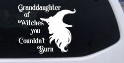Granddaughter of Witches You Couldnt Burn Gothic Halloween Car or Truck Window Decal Sticker