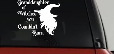 Granddaughter of Witches You Couldnt Burn Gothic Halloween Car or Truck Window Vinyl Decal Sticker