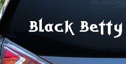 Black Betty Car or Truck Window Decal Sticker