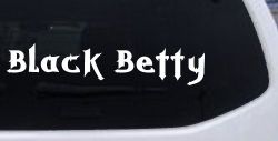 Black Betty Car or Truck Window Decal Sticker