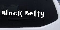Black Betty Car or Truck Window Decal Sticker