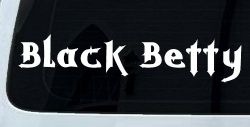 Black Betty Car or Truck Window Decal Sticker