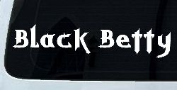 Black Betty Car or Truck Window Decal Sticker