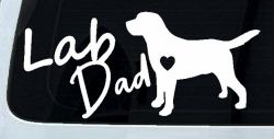 Lab Dad Labrador Retriever Dog Car or Truck Window Decal Sticker