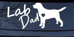 Lab Dad Labrador Retriever Dog Car or Truck Window Decal Sticker