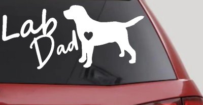 Lab Dad Labrador Retriever Dog Car or Truck Window Vinyl Decal Sticker