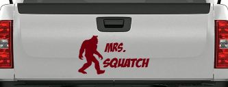 Mrs Squatch Lady Girl Woman Bigfoot Car or Truck Window Decal Sticker (Burgundy)