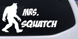 Mrs Squatch Lady Girl Woman Bigfoot Car or Truck Window Decal Sticker