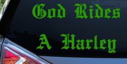 God Rides A Harley Biker Car or Truck Window Decal Sticker (Lime)