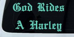 God Rides A Harley Biker Car or Truck Window Decal Sticker (Mint)