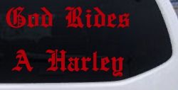 God Rides A Harley Biker Car or Truck Window Decal Sticker (Red)