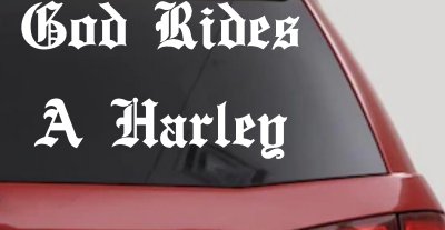 God Rides A Harley Biker Car or Truck Window Vinyl Decal Sticker