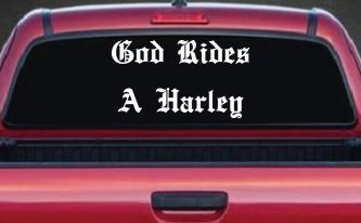 God Rides A Harley Biker Car or Truck Window Decal Sticker