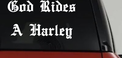 God Rides A Harley Biker Car or Truck Window Vinyl Decal Sticker