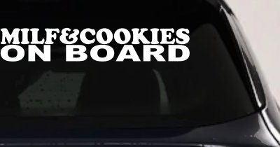 MILF & Cookies On Board Funny Car or Truck Window Vinyl Decal Sticker (White)