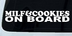 MILF & Cookies On Board Funny Car or Truck Window Decal Sticker