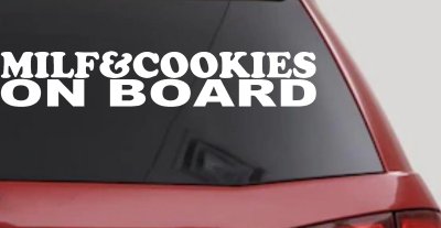 MILF & Cookies On Board Funny Car or Truck Window Vinyl Decal Sticker