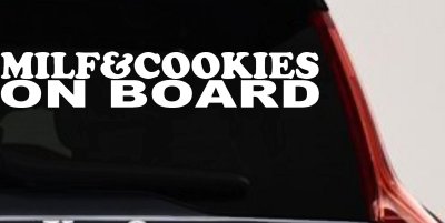 MILF & Cookies On Board Funny Car or Truck Window Vinyl Decal Sticker