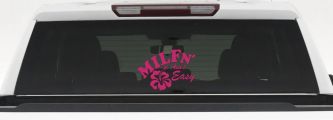 MILFn' Ain't Easy MILF Mom Funny Car or Truck Window Decal Sticker (Hot Pink)