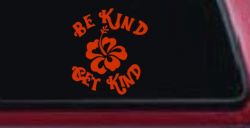 Be Kind Get Kind Flower Inspirational Car or Truck Window Decal Sticker (Orange Red)