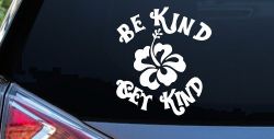 Be Kind Get Kind Flower Inspirational Car or Truck Window Decal Sticker