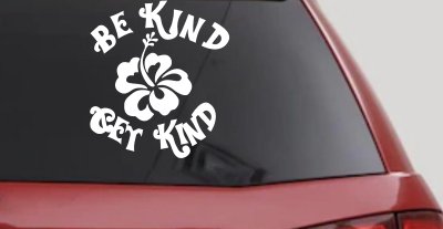 Be Kind Get Kind Flower Inspirational Car or Truck Window Vinyl Decal Sticker