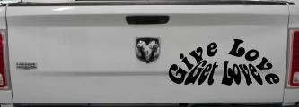 Give Love Get Love Inspirational Car or Truck Window Vinyl Decal Sticker (Black)