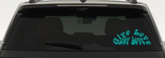 Give Love Get Love Inspirational Car or Truck Window Vinyl Decal Sticker (Turquoise)