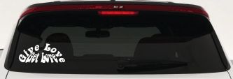 Give Love Get Love Inspirational Car or Truck Window Vinyl Decal Sticker (White)