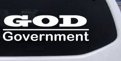God Over Government God First Christian Car or Truck Window Decal Sticker