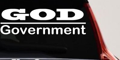 God Over Government God First Christian Car or Truck Window Vinyl Decal Sticker