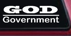 God Over Government God First Christian Car or Truck Window Decal Sticker
