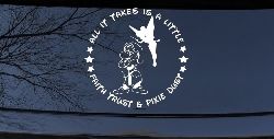Tinkerbell Tinker Bell and Grumpy Faith Trust and Pixie Dust Cartoons Car or Truck Window Decal Sticker