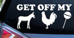 Get Off My Ass Cock Sucker Funny Car or Truck Window Decal Sticker