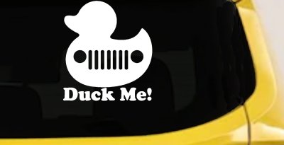 Duck Me Rubber Duck Off Road Car or Truck Window Vinyl Decal Sticker