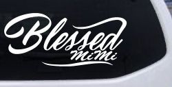 Blessed MiMi Car or Truck Window Decal Sticker