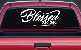 Blessed MiMi Car or Truck Window Decal Sticker