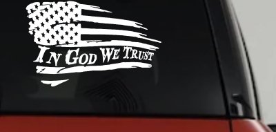 In God We Trust with American Flag Christian Car or Truck Window Vinyl Decal Sticker