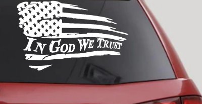 In God We Trust with American Flag Christian Car or Truck Window Vinyl Decal Sticker
