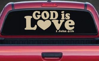 God is Love 1 John 4:16 Christian Car or Truck Window Decal Sticker (Desert Sand)