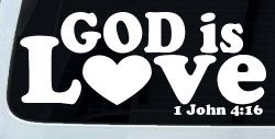 God is Love 1 John 4:16 Christian Car or Truck Window Decal Sticker