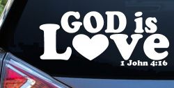 God is Love 1 John 4:16 Christian Car or Truck Window Decal Sticker